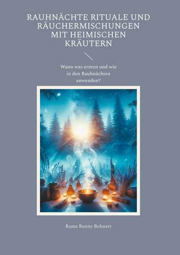 Rauhnächte rituale und - rauhnächte,