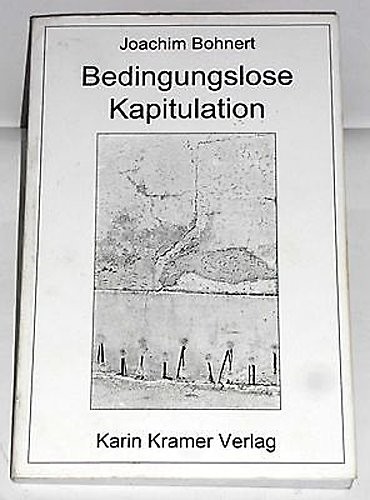 Bedingungslose kapitulation - bedingungslose,