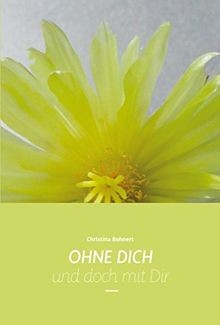 Ohne dich und - doch, von