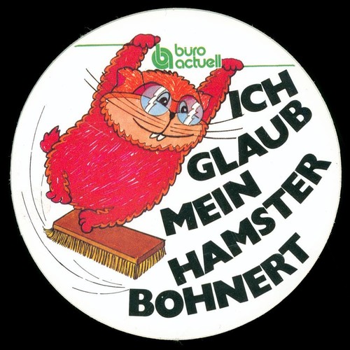 Werbe aufkleber ich - -, glaub